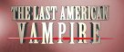 The Last American Vampire by Seth Grahame-Smith -- Official Trailer