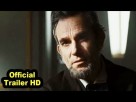 Lincoln Movie - Official Trailer 2012 (HD) - Daniel Day-Lewis, Joseph Gordon-Levitt - First Look